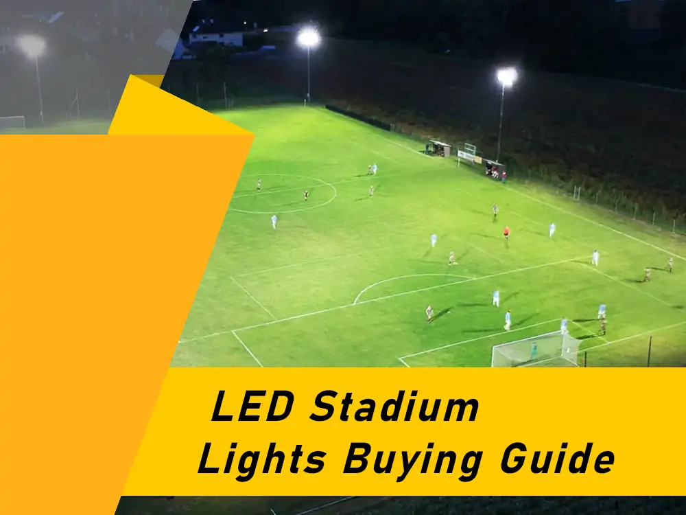led stadium lights buying guide